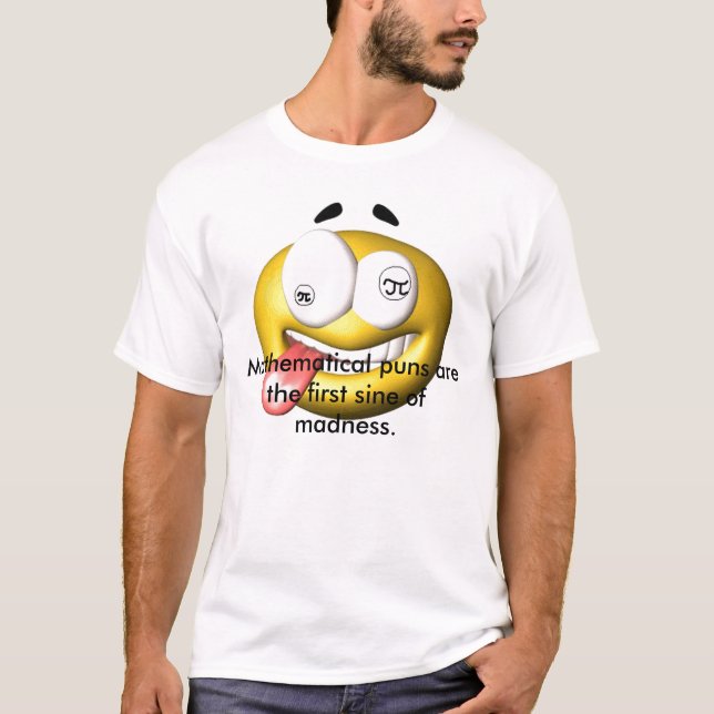 Mathematische Wortspiele T-Shirt (Vorderseite)