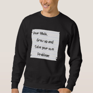 Mathematisches Kompetenzproblem Lösung des Mathema Sweatshirt