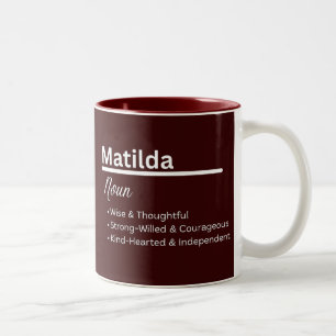 Matilda – Mädchenname Definition Personalisierter Zweifarbige Tasse