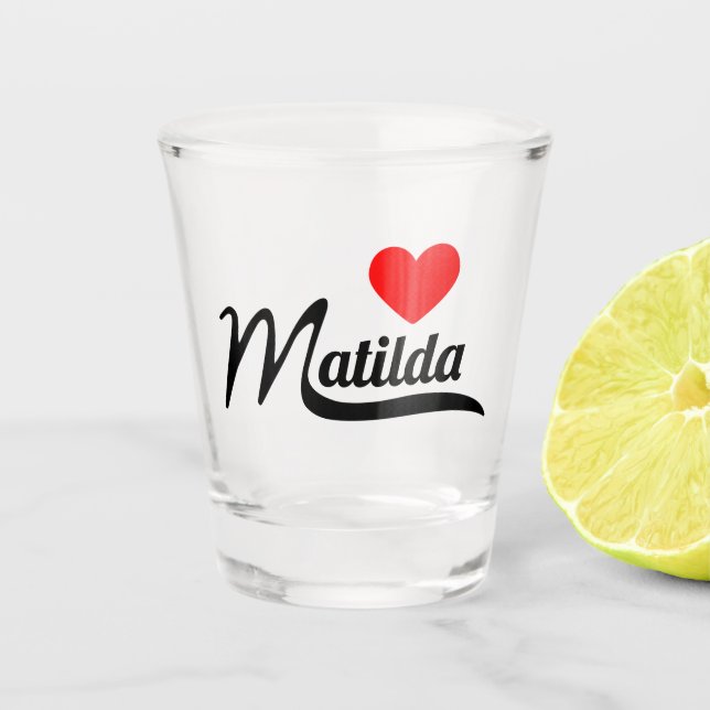 Matilda Shot glass Schnapsglas (Vorderseite)