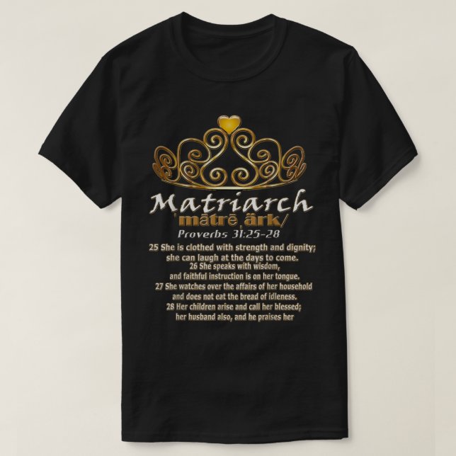 Matriarch Proverbs 31 Bibelschrift  T-Shirt (Design vorne)