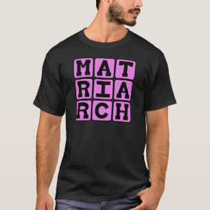 Matriarchin, Mutter der Familie T-Shirt