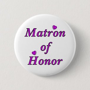 Matrone der Ehreneinfach Liebe Button