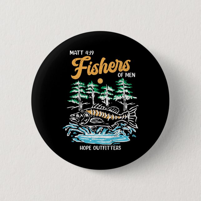 Matt 419 Fischer der Menschen Christliches Angeln  Button (Vorderseite)