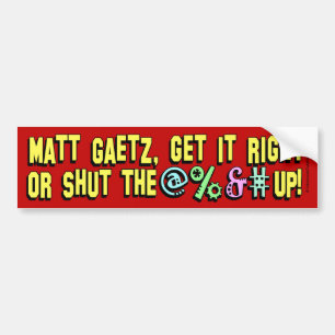 Matt Gaetz, die @%&# hochfahren! Autoaufkleber