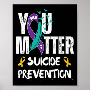 Matter 988 Suizid Prevention Awareness Ribbon Poster