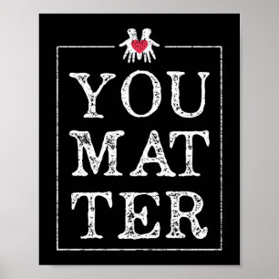 Matter School Social Worker Geschenk psychische Ge Poster