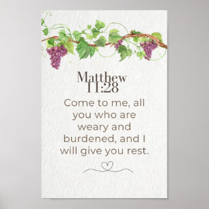 Matthäus 11:28 Kommt her zu mir Schrift Rebenzwe Poster