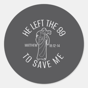 Matthäus 18_12-14 Jesus ließ die 99, um mich zu fi Runder Aufkleber