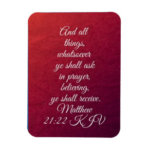 Matthäus 21:22 KJV Bibelvers Magnet