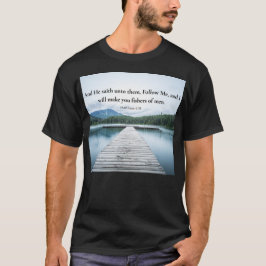 Matthäus 4:19 Jesus sagte: Folgt mir, Bibelvers T-Shirt