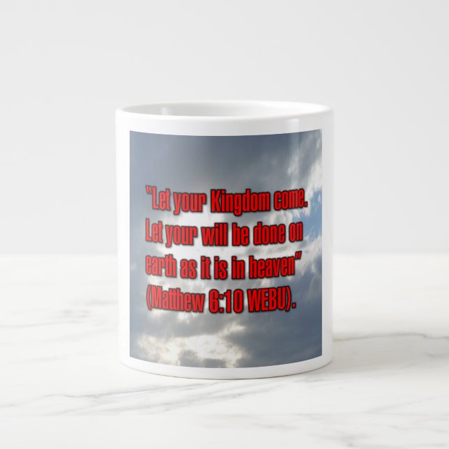 Matthäus 6:10 WEBU Mug Jumbo-Tasse (Vorderseite)