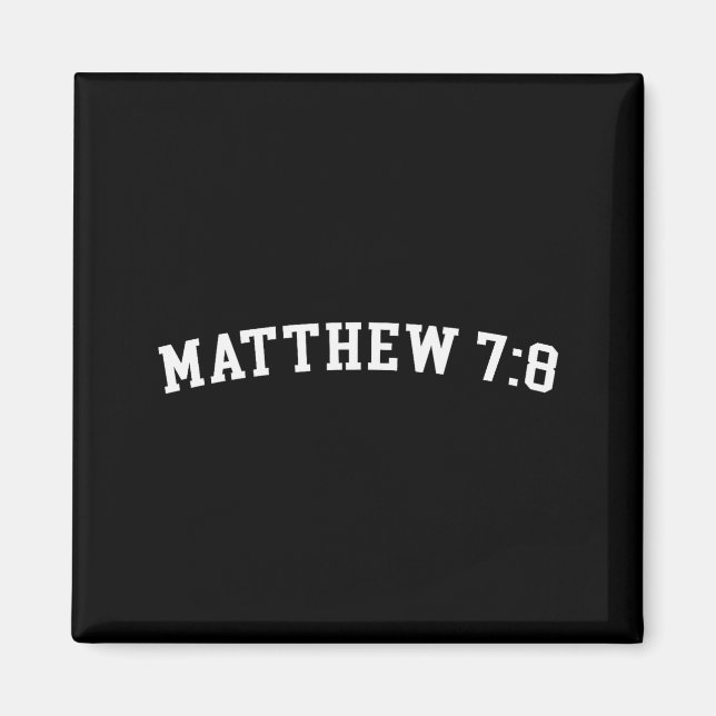 Matthäus 7_8  magnet (Vorne)