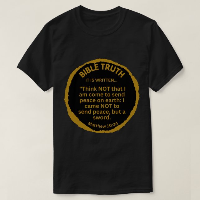 Matthew 1034 Sword Not Peace Verse T-Shirt (Design vorne)