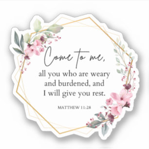 Matthew 11:28 Komm zu mir alle, die müde sind Aufkleber