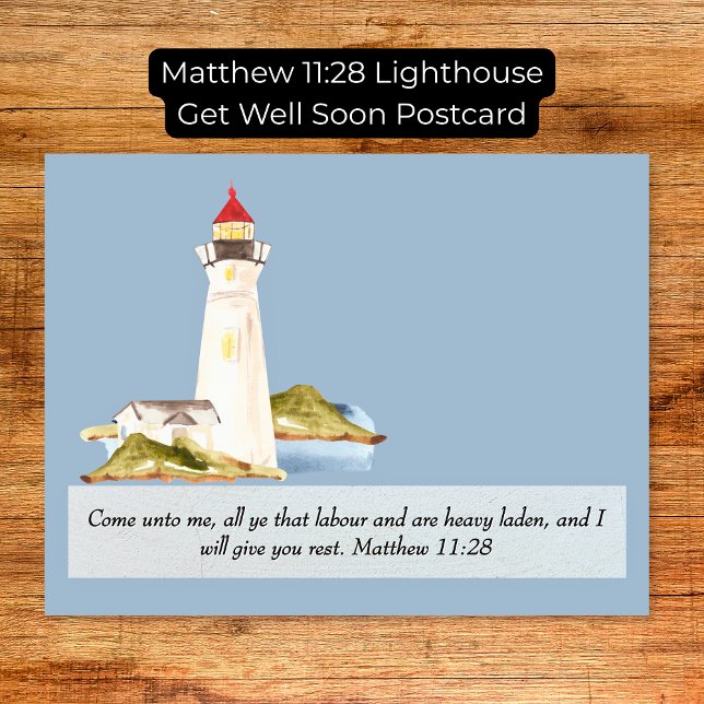 Matthew 11:28 Leuchtturm bald gut Postkarte (Matthew 11:28 Lighthouse Get Well Soon Postcard)