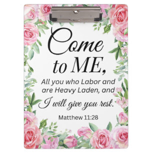 Matthew 11:28 Motivierend Bibelverse Rose Klemmbrett