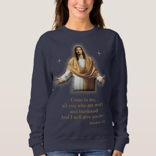 Matthew 11:28 sweatshirt