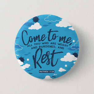 Matthew 11 Bible Verse und Blue Cloud Sky Muster Button