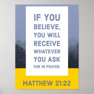 Matthew-21:22 Bibel-Vers Poster