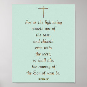 MATTHEW 24:27 „Denn wie der Blitz kommt…“ Poster