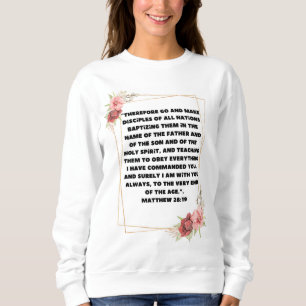 Matthew 28:19 sweatshirt