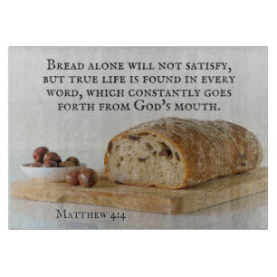 Matthew 4:4 Der Mensch darf nicht allein von Brot  Schneidebrett
