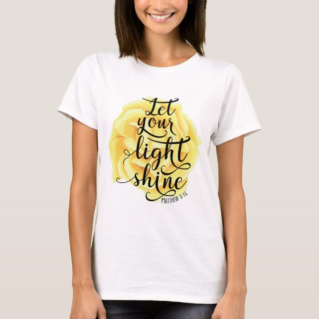 MATTHEW 5 16 LIESS IHREN HELLEN SHINE (ROSE) T-Shirt (Vorderseite)