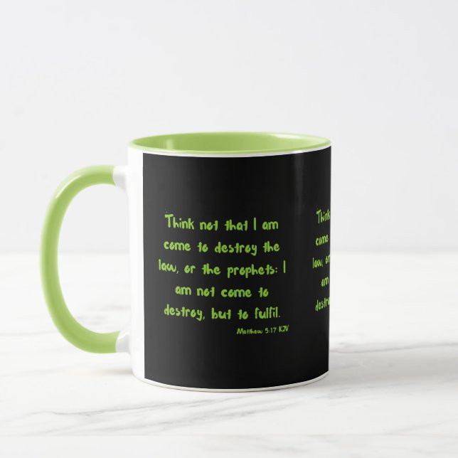 Matthew 5:17 KJV Bible Scripture Two-Tone Tasse (Links)