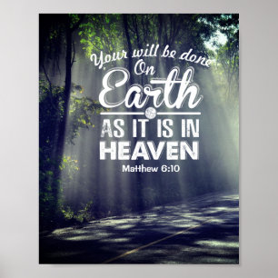 Matthew 6:10 Auf Erden wie im Himmel Poster