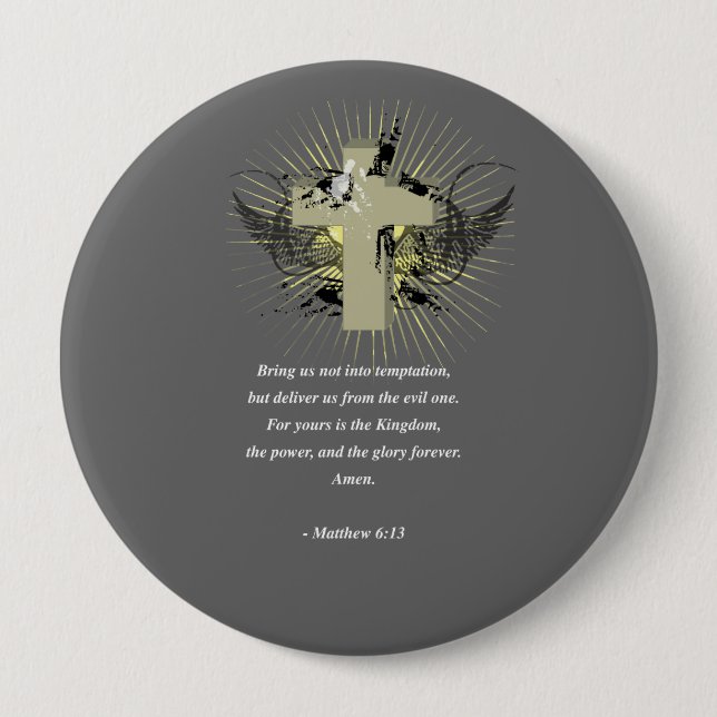 MATTHEW-6:13 Bibel-Vers Button (Vorderseite)