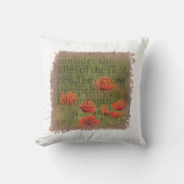 MATTHEW 6:28 Pillow Kissen