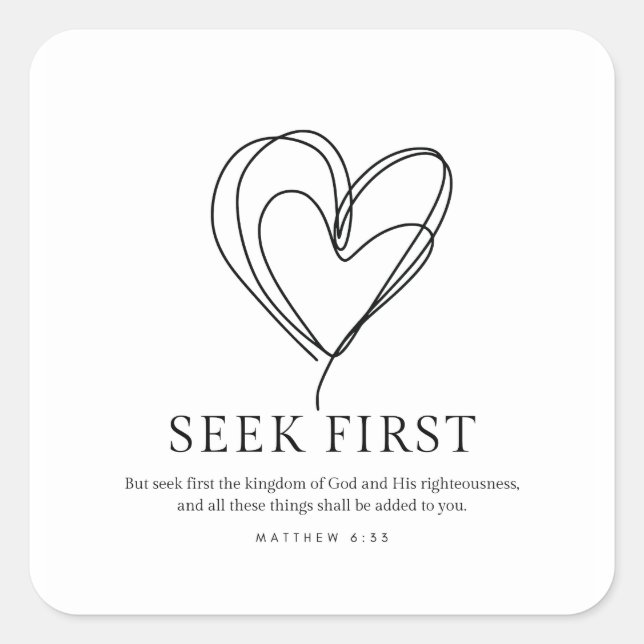 Matthew 6:33 Seek Erstes das Königreich Gottes Quadratischer Aufkleber (Vorderseite)