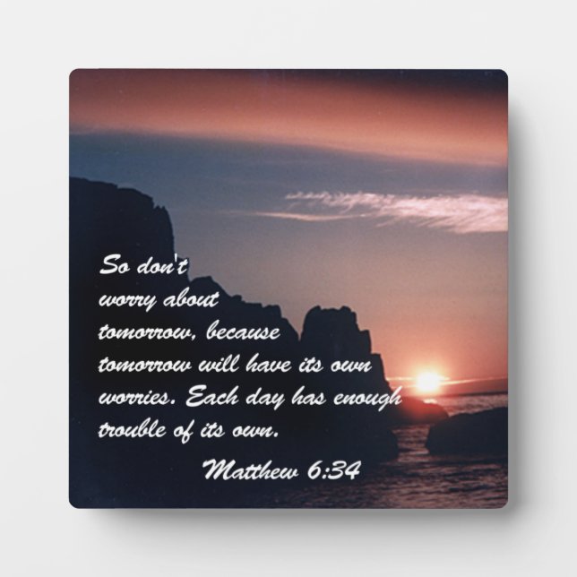 Matthew 6:34 fotoplatte (Vorderseite)
