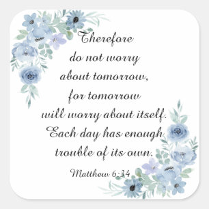 Matthew 6:34 Keine Sorge Blue Watercolor Floral Quadratischer Aufkleber