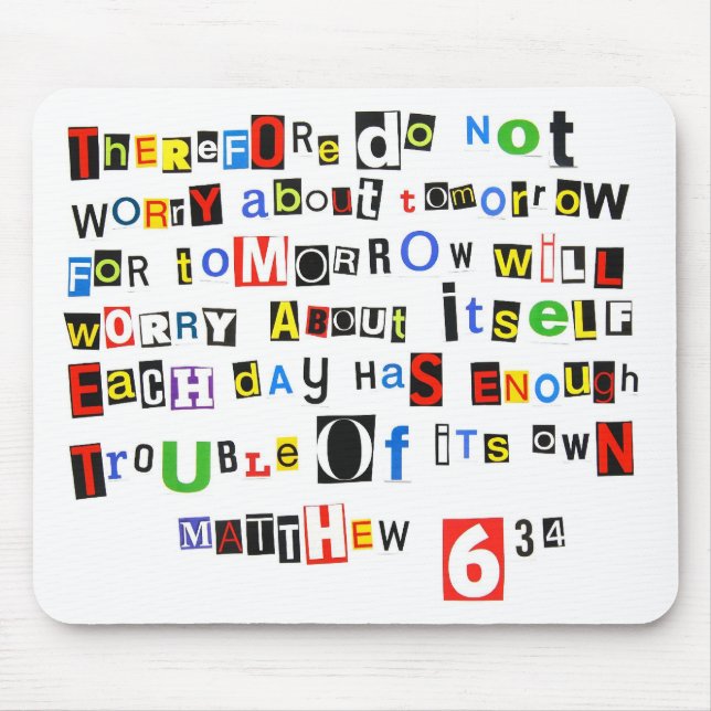 Matthew-6:34 Mousepad (Vorne)