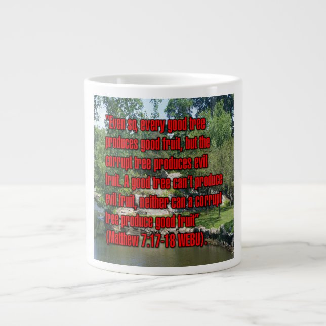 Matthew 7:17-18 WEBU-Tasse Jumbo-Tasse (Vorderseite)