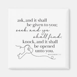 Matthew 7:7 Küchenmagnet Home Accent Magnet