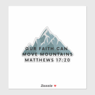 Matthew Bible Verse Stickers unser Glaube kann sic Aufkleber