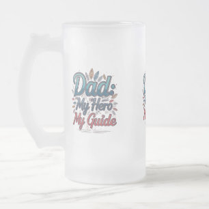 Mattiert Glass Tasse - 16 oz: "Vater: Mein Held, m