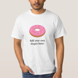 Mattierter Donut: Anpassbarer Slogan T-Shirt
