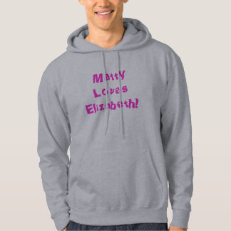Matty Lieben Elizabeth! Hoodie