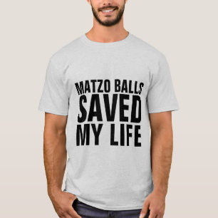 MATZO BALLS RETTETE MEIN LEBENSFUNNES Jüdisches T T-Shirt