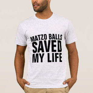 MATZO BALLS RETTETE MEIN LEBENSFUNNES Jüdisches T T-Shirt