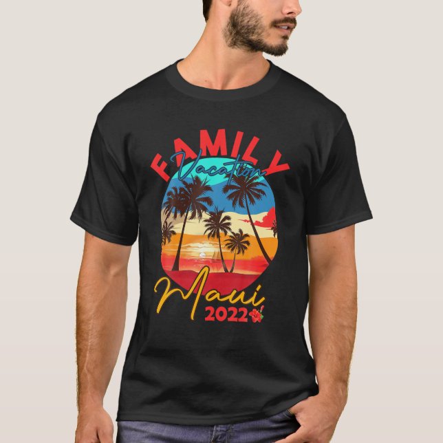 Maui 2022 Hawaii Hawaiian Vacation Matching Family T-Shirt (Vorderseite)