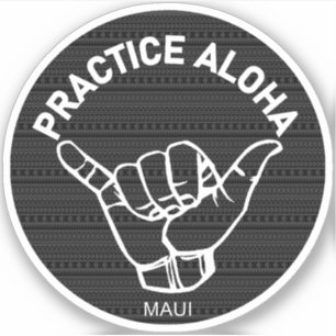 Maui - Aloha Tribal Shaka praktizieren (Hang locke Aufkleber
