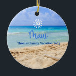 Maui Beach Keramik Ornament<br><div class="desc">Niedliches personalisierbares Maui-Souvenir. Anpassung: Change Caption und Jahr, um es einzigartig zu machen.</div>