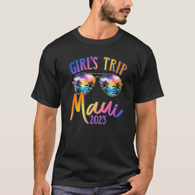Maui Hawaii 2023 Girls Trip Sunglasses Summer Girl T-Shirt (Vorderseite)