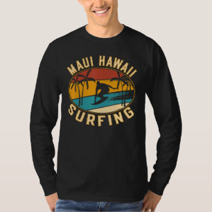 Maui Hawaii Surfing - Maui Beach Hawaii Vintag Su T-Shirt