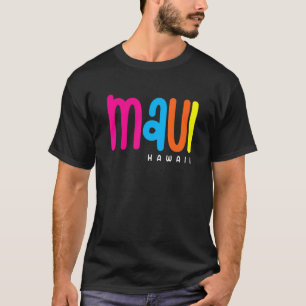 Maui Hawaii Vintag Colorful Beach Vacation Aloha T-Shirt